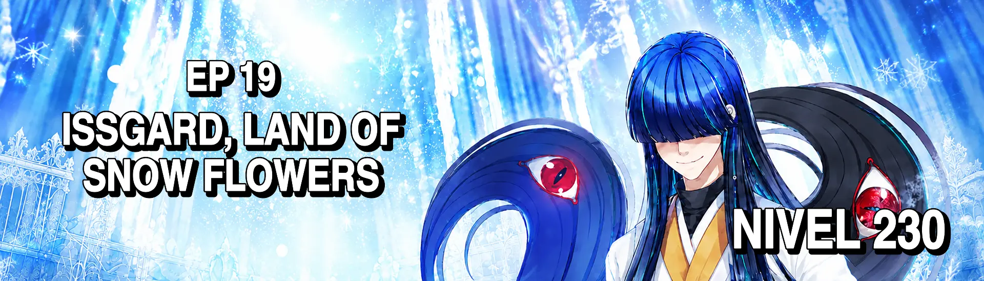 EP 19 Issgard, Land of Snow Flowers · Nivel 230